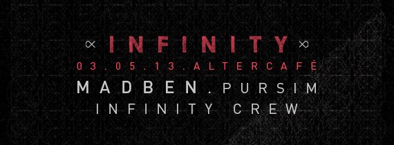 PurSim @ Infinity (Altercafé, Nantes) – 03.05.13 w/ Madben