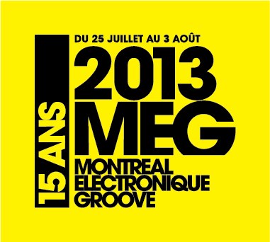 MEG 2013 : 15 ans de groove à Montréal !