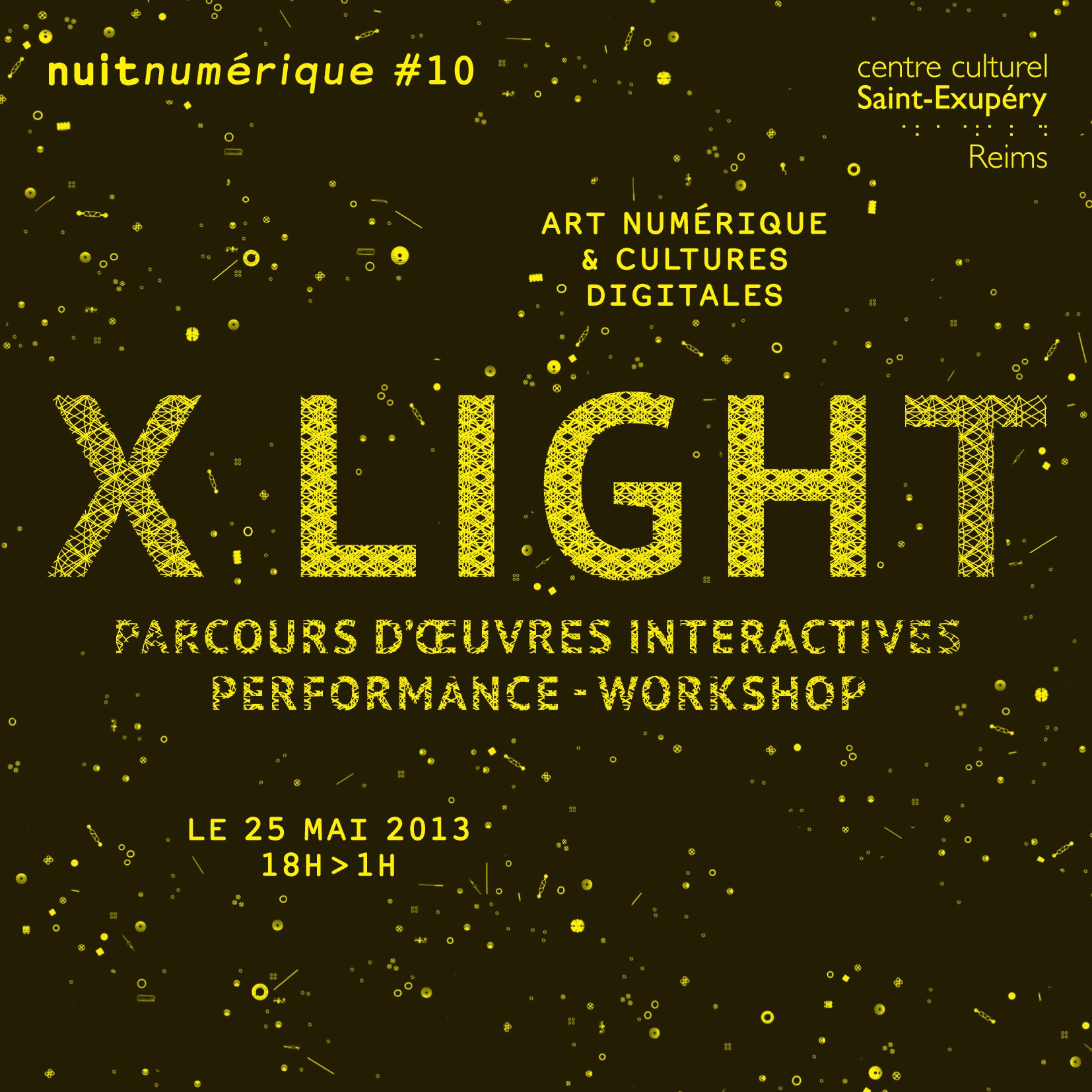 PHNGRPH Crew @ Nuit Numérique #10 « X-LIGHT »
