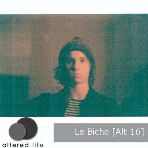 La Biche – Altered Life podcast