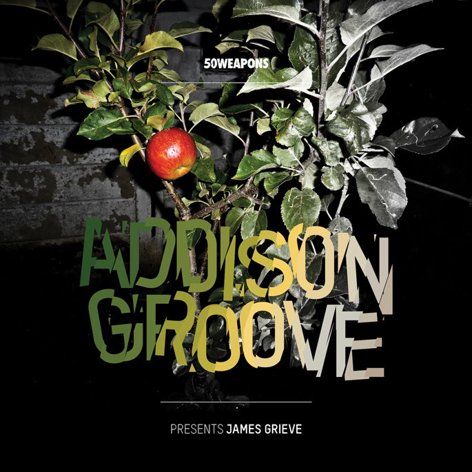 Addison Groove – Presents James Grieve