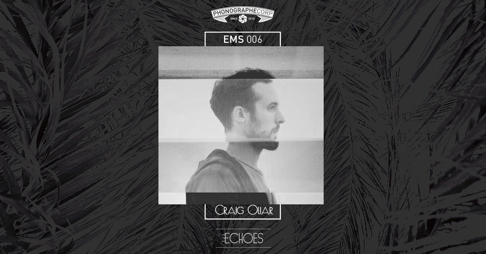 EMS006 – Craig Ouar