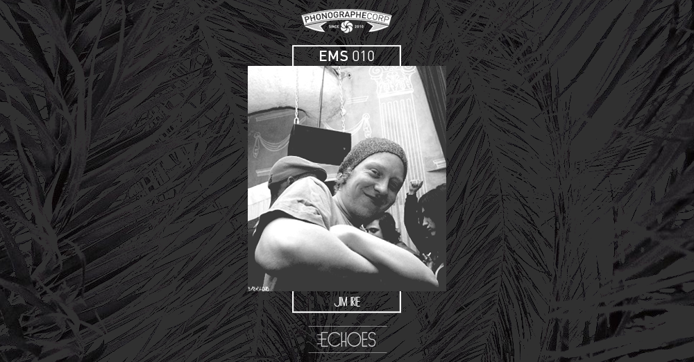 EMS010 – Jim Irie