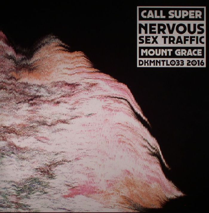 Call Super – Nervous Sex Traffic