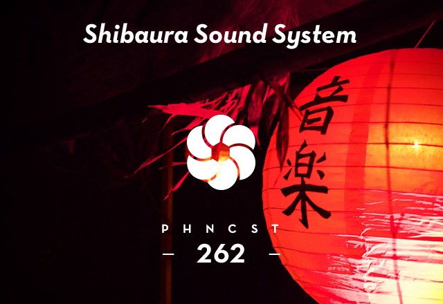 PHNCST262 – Shibaura Sound System