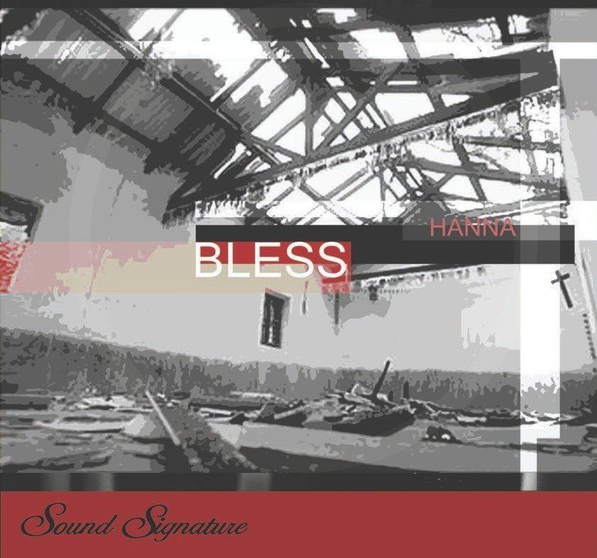 Hanna – Bless (Sound Signature)