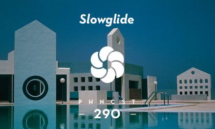 PHNCST290 – Slowglide