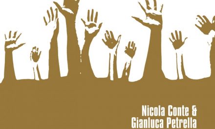 Nicola Conte & Gianluca Petrella – African Spirits (Schema Records)