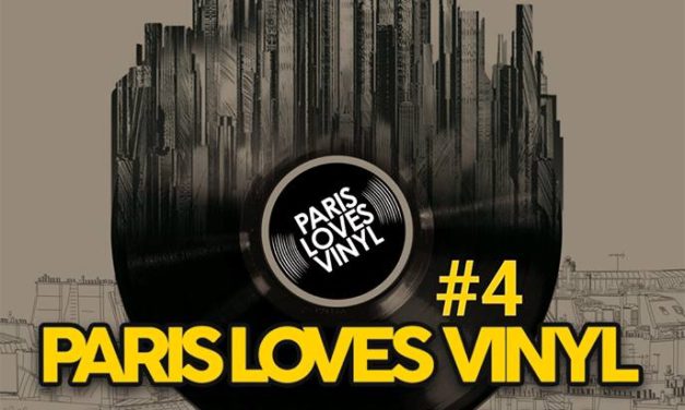 Ne manquez pas la prochaine convention Paris Loves Vinyl !