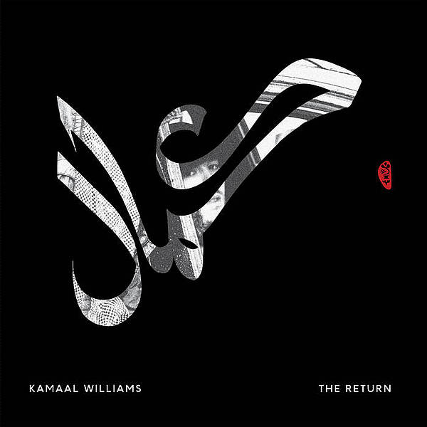 Kamaal Williams – The Return (Black Focus Records)