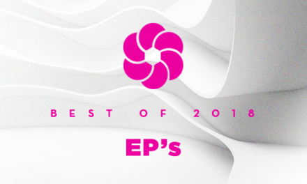 Best Of (1/3) : nos EPs de 2018