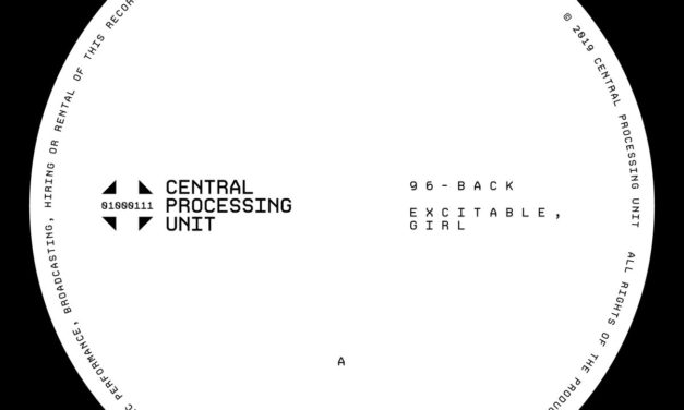 96 Back – Excitable girl LP (Central processing unit)