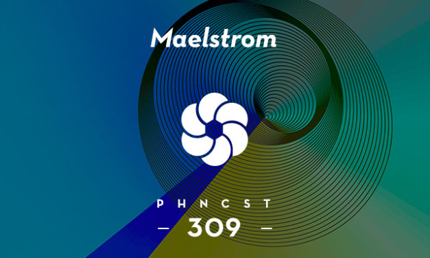 PHNCST 309 – Maelstrom