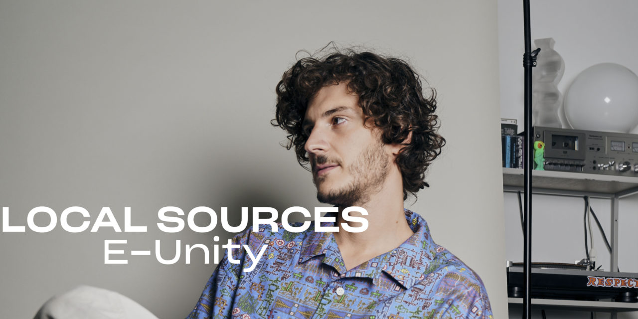 Local Sources : E-Unity, club music sentimentale