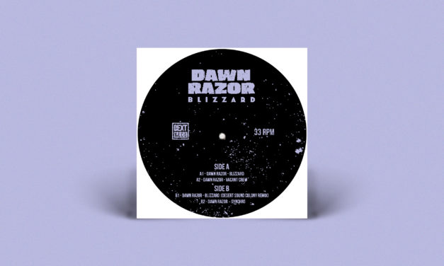 Dawn Razor – Blizzard (Dext Recordings)