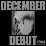 December – Début