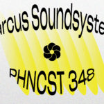 PHNCST 348 – Sarcus Soundsystem