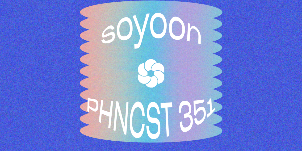 PHNCST 351 – soyoon