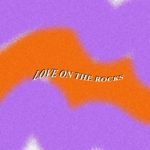 Top – Love On The Rocks